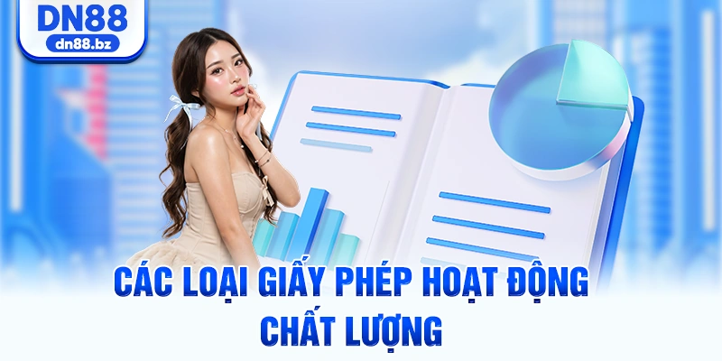 Các loại giấy phép hoạt động chất lượng